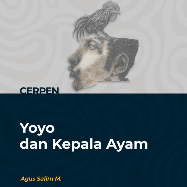 Yoyo dan Kepala Ayam